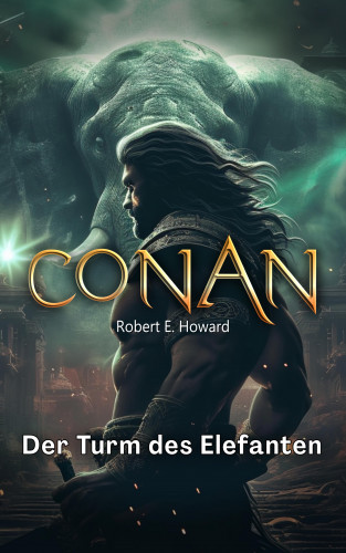 Robert Howard: Conan