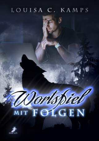 Louisa C. Kamps: Wortspiel mit Folgen