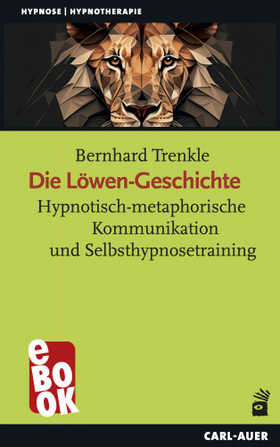 Bernhard Trenkle: Die Löwen-Geschichte