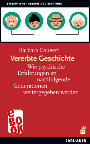 Barbara Couvert: Vererbte Geschichte