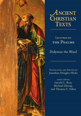 Didymus: Lectures on the Psalms