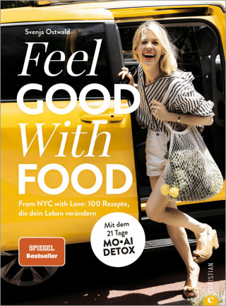 Svenja Ostwald: Feel. Good. With. Food.