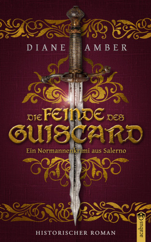 Diane Amber: Die Feinde des Guiscard