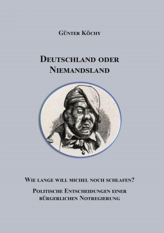 Günter Köchy: Deutschland oder Niemandsland