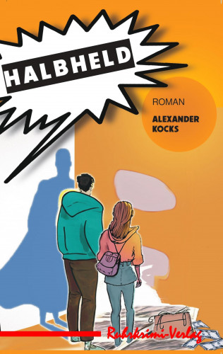 Alexander Kocks: Halbheld