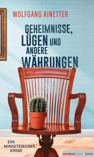 Wolfgang Ainetter: Geheimnisse, Lügen und andere Währungen