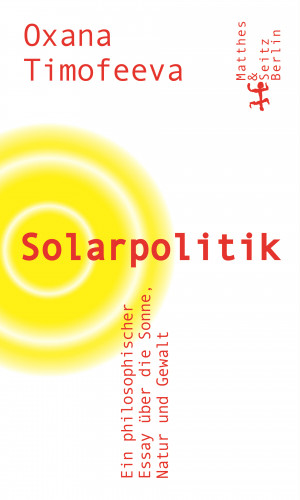 Oxana Timofeeva: Solarpolitik