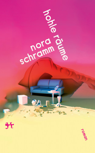 Nora Schramm: Hohle Räume