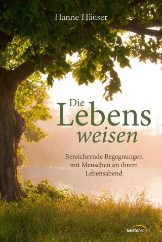 Hanne Häuser: Die Lebensweisen