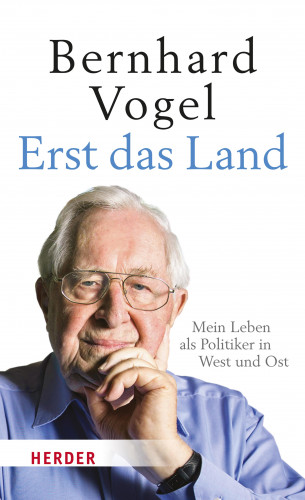 Bernhard Vogel: Erst das Land