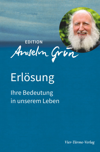 Anselm Grün: Erlösung