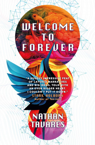 Nathan Tavares: Welcome to Forever