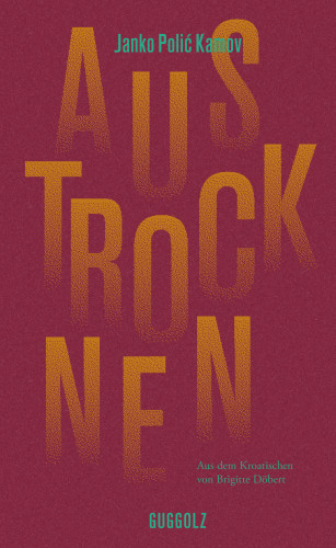 Janko Polić Kamov: Austrocknen