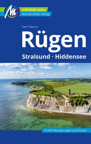 Sven Talaron: Rügen Reiseführer Michael Müller Verlag