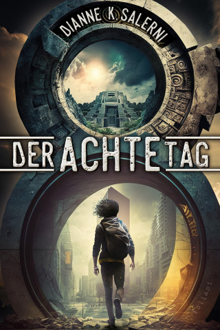 Dianne K. Salerni: Der Achte Tag