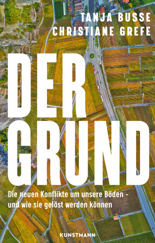 Christiane Grefe, Tanja Busse: Der Grund