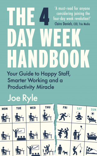 Joe Ryle: The 4 Day Week Handbook