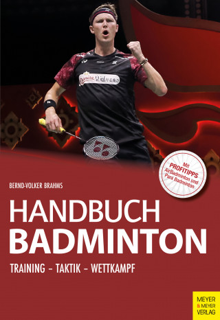 Bernd-Volker Brahms: Handbuch Badminton