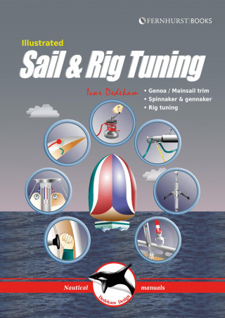 Ivar Dedekam: Illustrated Sail & Rig Tuning