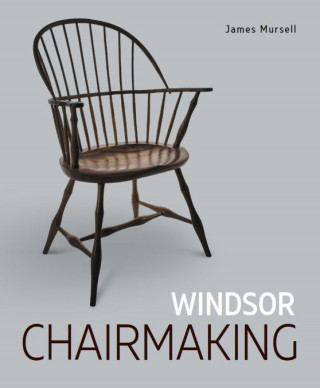 James Mursell: Windsor Chairmaking
