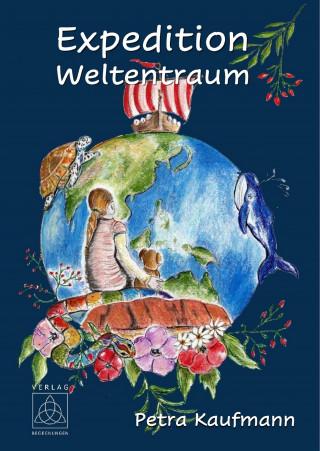 Petra Kaufmann: Expedition Weltentraum