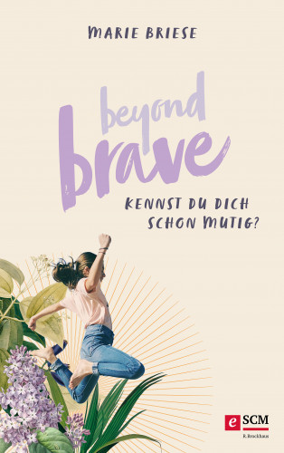 Marie Briese: Beyond Brave