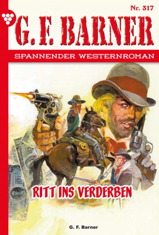 G.F. Barner: Ritt ins Verderben