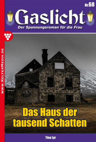 Tina Lyr: Das Haus der tausend Schatten