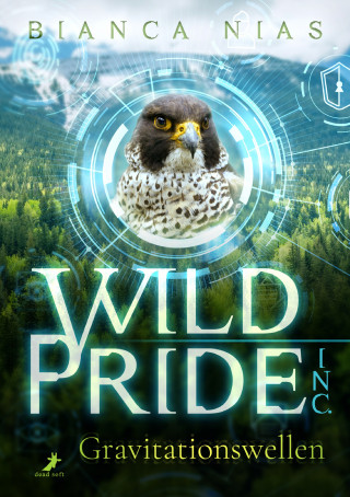 Bianca Nias: Wild Pride Inc. - Gravitationswellen