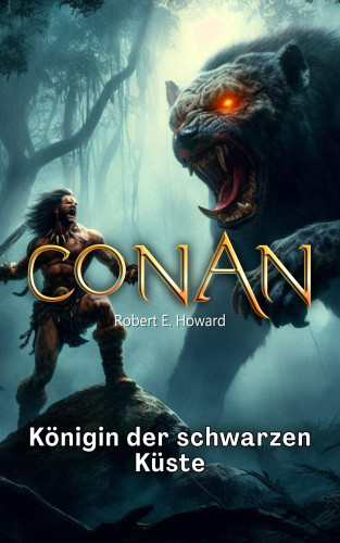 Robert Erwin Howard: Conan