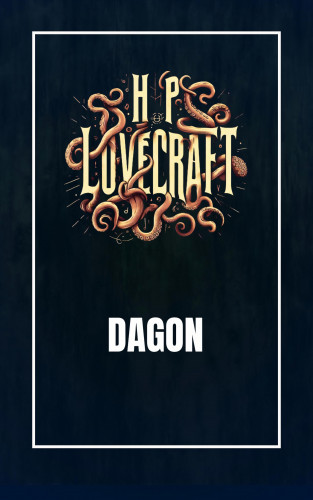 Howard Phillips Lovecraft: Dagon