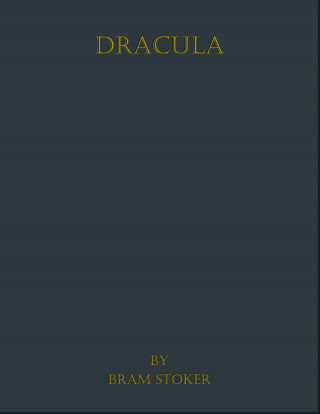 Bram Stoker: Dracula