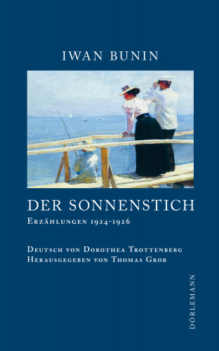 Iwan Bunin: Der Sonnenstich