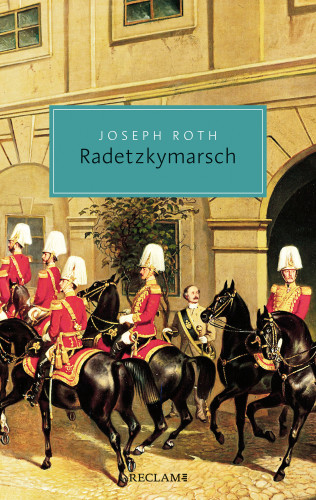 Joseph Roth: Radetzkymarsch