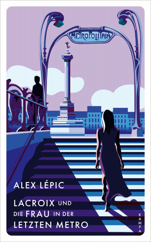 Alex Lépic: Lacroix und die Frau in der letzten Metro