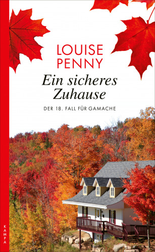Louise Penny: Ein sicheres Zuhause