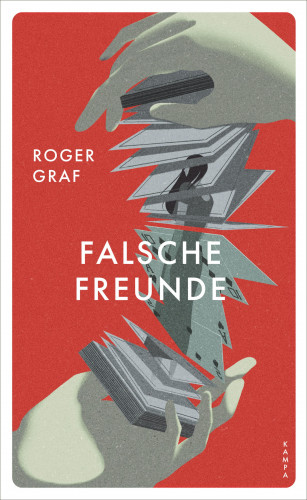 Roger Graf: Falsche Freunde