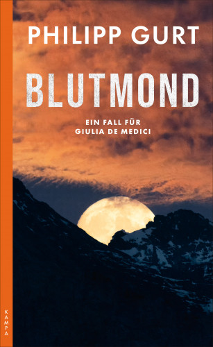 Philipp Gurt: Blutmond