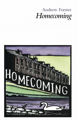 Andrew Forster: Homecoming