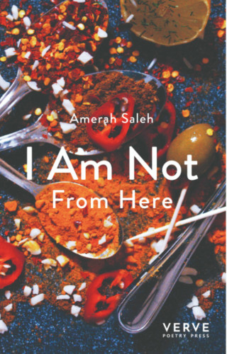 Amerah Saleh: I Am Not From Here
