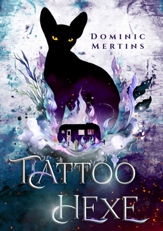 Dominic Mertins: Tattoohexe