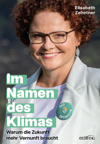 Elisabeth Zehetner: Im Namen des Klimas