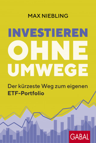Max Niebling: Investieren ohne Umwege