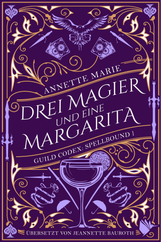 Annette Marie: Drei Magier und eine Margarita