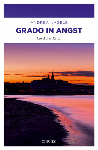 Andrea Nagele: Grado in Angst