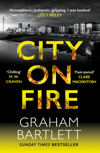 Graham Bartlett: City on Fire