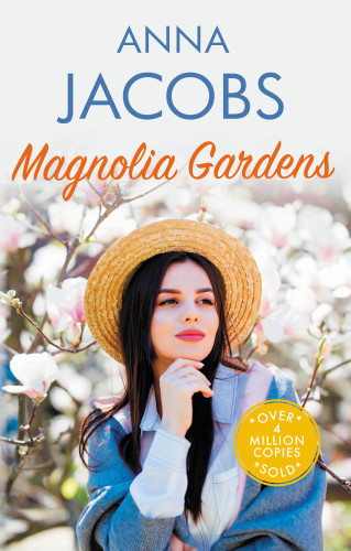 Anna Jacobs: Magnolia Gardens