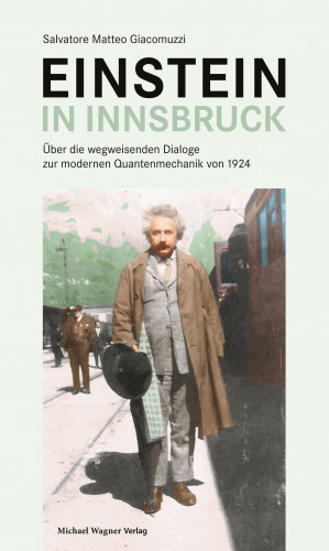 Salvatore Matteo Giacomuzzi: Einstein in Innsbruck