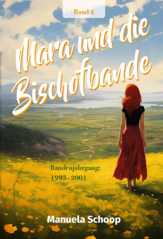 Manuela Schoop: Mara und die Bischofbande