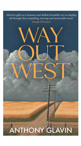 Anthony Glavin: Way Out West